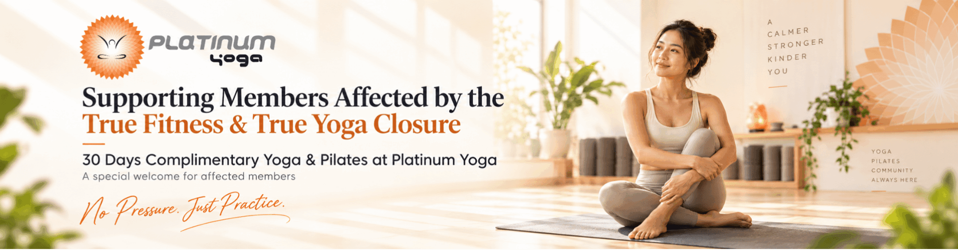 Platinum Yoga Supports Members Affected by the True Fitness & True Yoga Closure with up to 30 Days Complimentary Yoga & Pilates